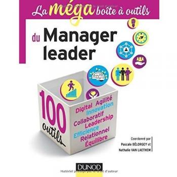La méga boîte à outils du manager leader