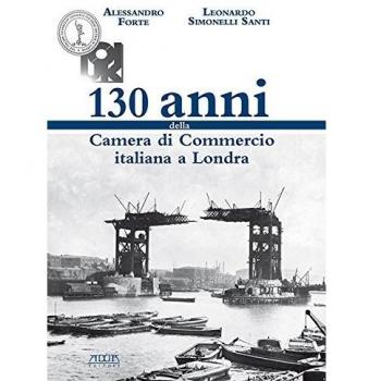 130 anni della Camera di Commercio italiana a Londra