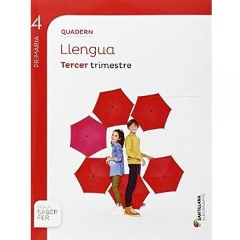 QUADERN LLENGUA 4 PRIMARIA 3 TRIM SABER FER (Tapa blanda).