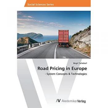 Road Pricing in Europe: System Concepts & Technologies