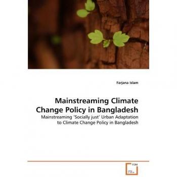 Mainstreaming Climate Change Policy in Bangladesh