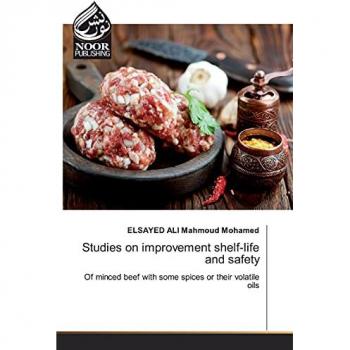 Studies on improvement shelf-life and safety: Of minced beef with some spices or their volatile oils