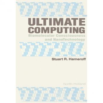 Vitalsource Technologies, Inc. Ultimate Computing: Biomolecular Consciousness And Nanotechnology