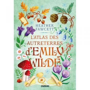 L'Atlas des Autreterres d'Emily Wilde (broché)