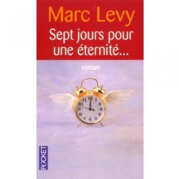 Sept jours pour une éternité...