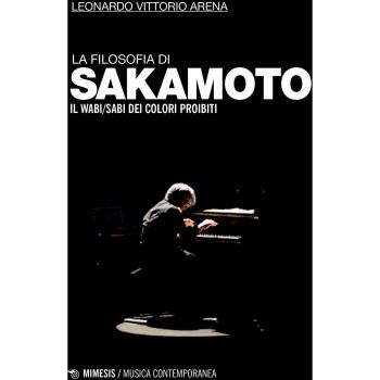 La filosofia di Sakamoto. Il wabi/sabi dei colori proibiti