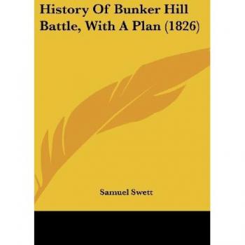 History Of Bunker Hill Battle With A Plan (1826)