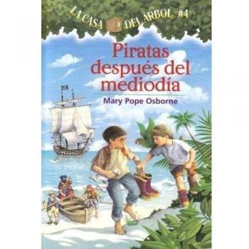 Piratas Al Medio Dia / Pirates Past Noon, Magic Tree House Series