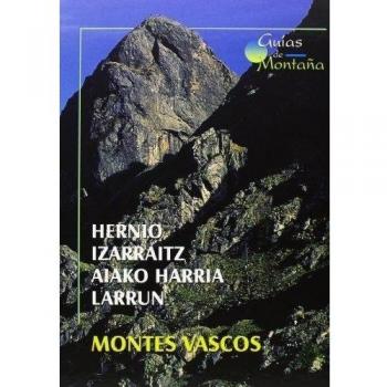 Montes Vascos. Hernio, Izarraitz, Aiako Harria, Larrun