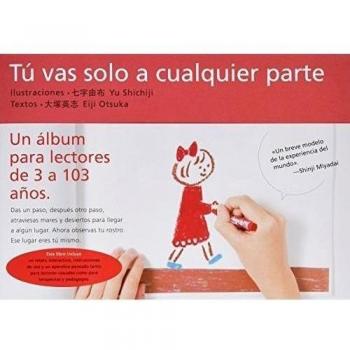 Tú vas solo a cualquier parte (Tapa blanda).