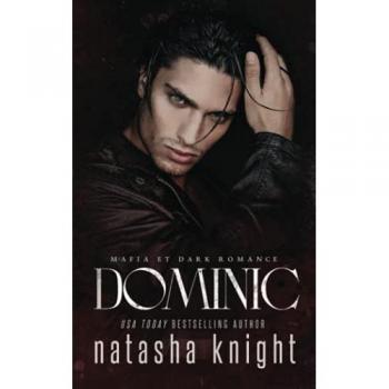 Dominic: Mafia et Dark Romance