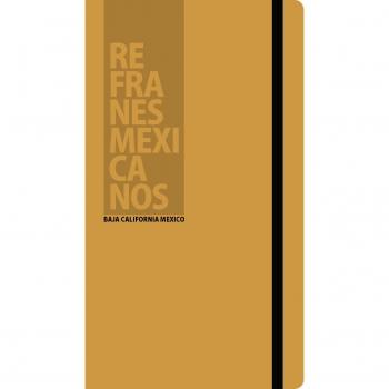 Refranes Mexicanos. Baja California Mexico. Ediz. spagnola e inglese