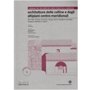 Architetture delle colline e degli altipiani centro-meridonali. Ediz. illustrata. Con CD-ROM