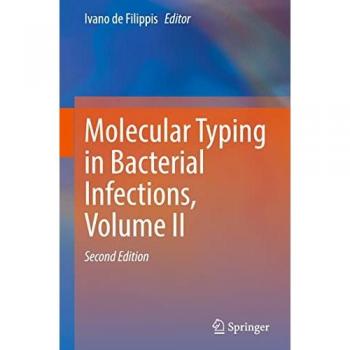Molecular Typing in Bacterial Infections Volume II