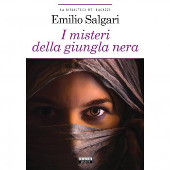 I misteri della jungla nera. Ediz. integrale. Con Segnalibro