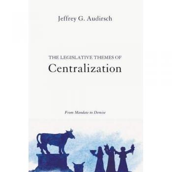 The Legislative Themes of Centralization