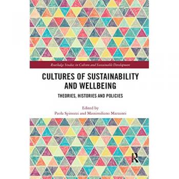 Cultures of Sustainability and Wellbeing