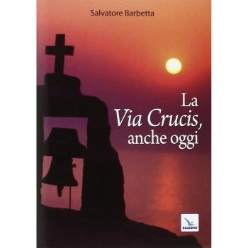 La Via Crucis, anche oggi