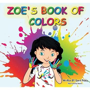 Peleg, Sarit S: Zoe's Book Of Colors