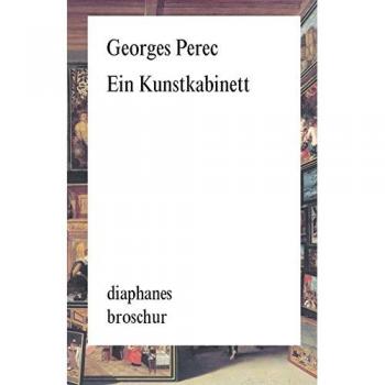 Ein Kunstkabinett: Geschichte eines Gemäldes (diaphanes Broschur)