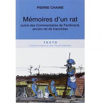 Mémoires d'un rat : Suivi des Commentaires de Ferdinand, ancien rat de tranchées