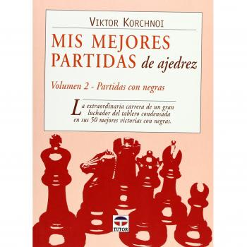 Mis mejores partidas : partidas con negras