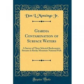 Giardia Contamination of Surface Waters: A Survey of Three Selected Backcountry Streams in Rocky Mountain National Park