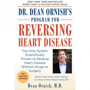 Dr. Dean Ornish's Program for Reversing Heart Disease, by Dean Ornish