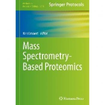 Mass Spectrometry-Based Proteomics (Methods in Molecular Biology, 2718, Band 2718)