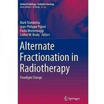 Alternate Fractionation in Radiotherapy: Paradigm Change