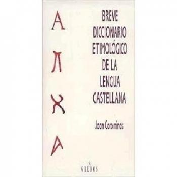 Joan Coromines Breve Diccionario Etimológico De La Lengua Castellana (Diccionarios)