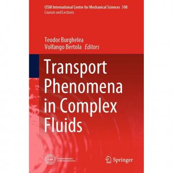 Transport Phenomena in Complex Fluids