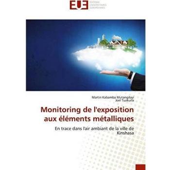 Kabamba Mutangilayi, Martin: Monitoring de l'exposition aux éléments métalliques