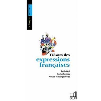Tresors Des Expressions FrancaisesTrésors des expressions françaises (Le Français Retrouvé)