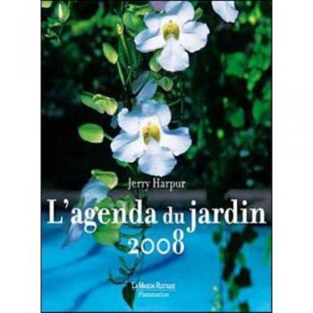 L'AGENDA DU JARDIN 2008