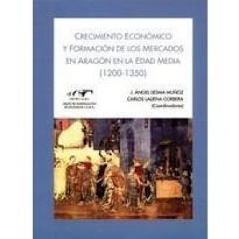 Crecimiento economico y formacion de los mercados (Tapa blanda).