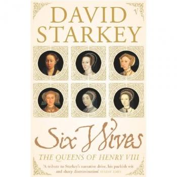 Six Wives: The Queens of Henry VIII