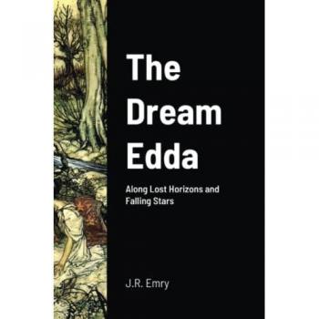 Emry, J. R.: The Dream Edda