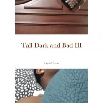 Evans, Crystal: Tall Dark and Bad III