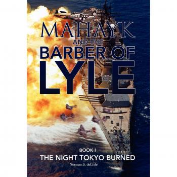 Mahayk and the Barber of Lyle (The Night Tokyo Burned, Band 1)