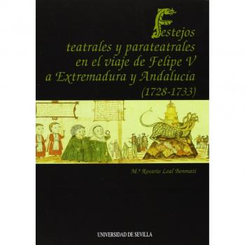 FESTEJOS TEATRALES Y PARATEATRALES EN EL