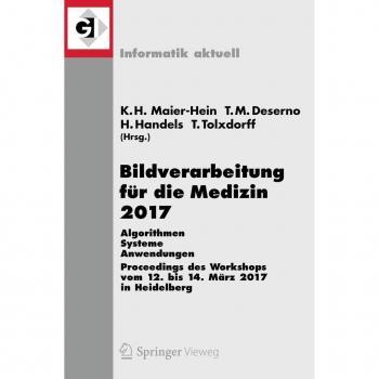 Bildverarbeitung für die Medizin 2017