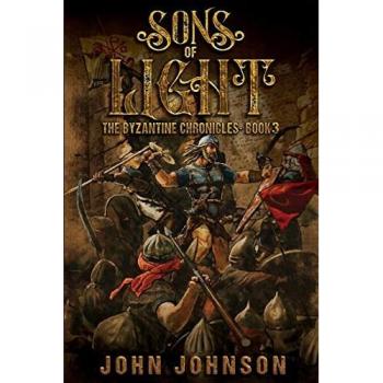 Sons of Light (The Byzantine Chronicles, Band 3)