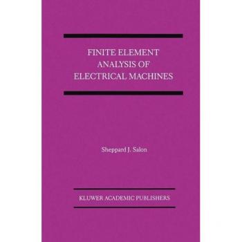 Finite Element Analysis of Electrical Machines