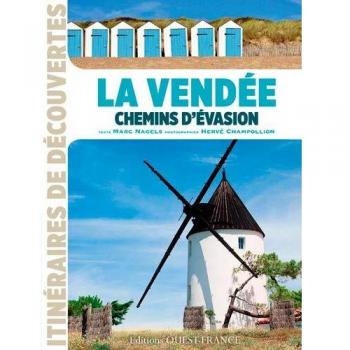Vendée, chemins d'évasion