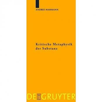 Kritische Metaphysik der Substanz: Kant im Widerspruch zu Leibniz
