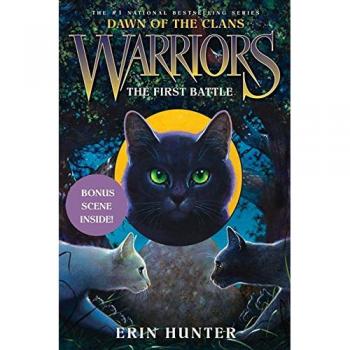 Warriors: Dawn of the Clans #3: The First Battle