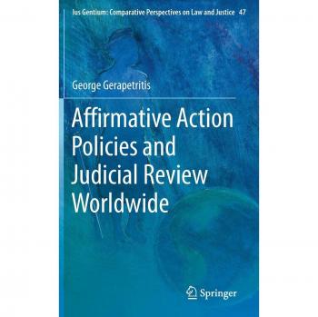 Affirmative Action Policies and Judicial Review Worldwide