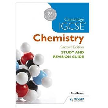 Cambridge IGCSE Chemistry Study and Revision Guide by David Besser...