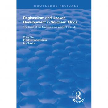 Vitalsource Technologies, Inc. Regionalism and Uneven Development in Southern Africa